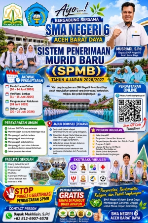 SMA Negeri 6 Aceh Barat Daya Membuka Penerimaan Murid Baru (SPMB) Tahun Ajaran 2026/2027